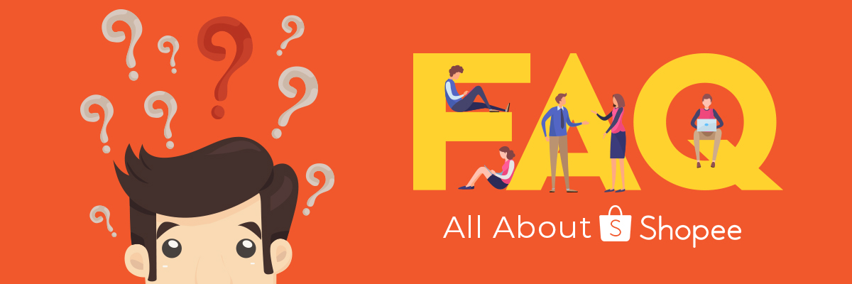 The most popular FAQs about Shopee! (Answered) The most popular FAQs about Shopee! (Answered)